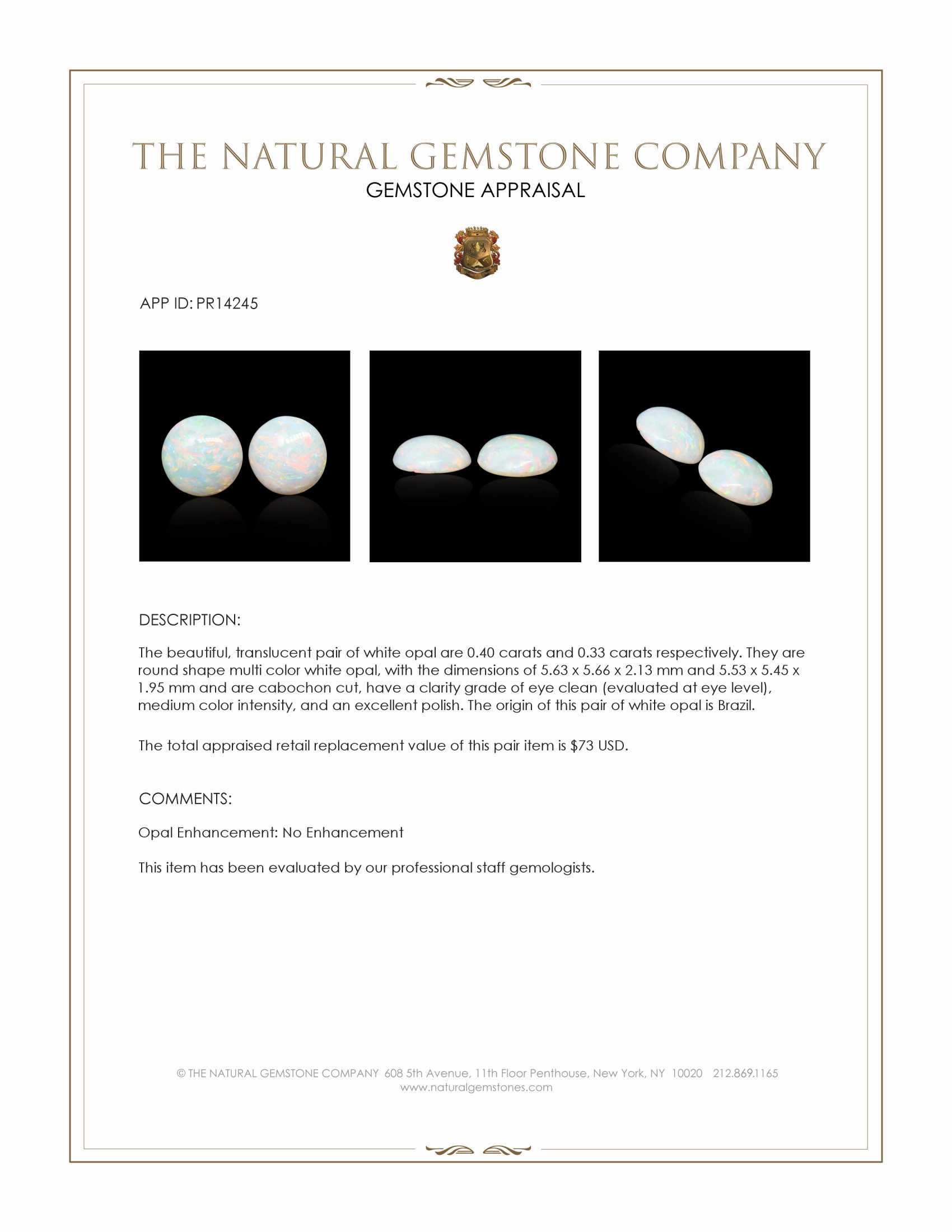 0.73 Ct.Tw. Multi Color Cabochon White Opal (Light Opal) Pair from Brazil