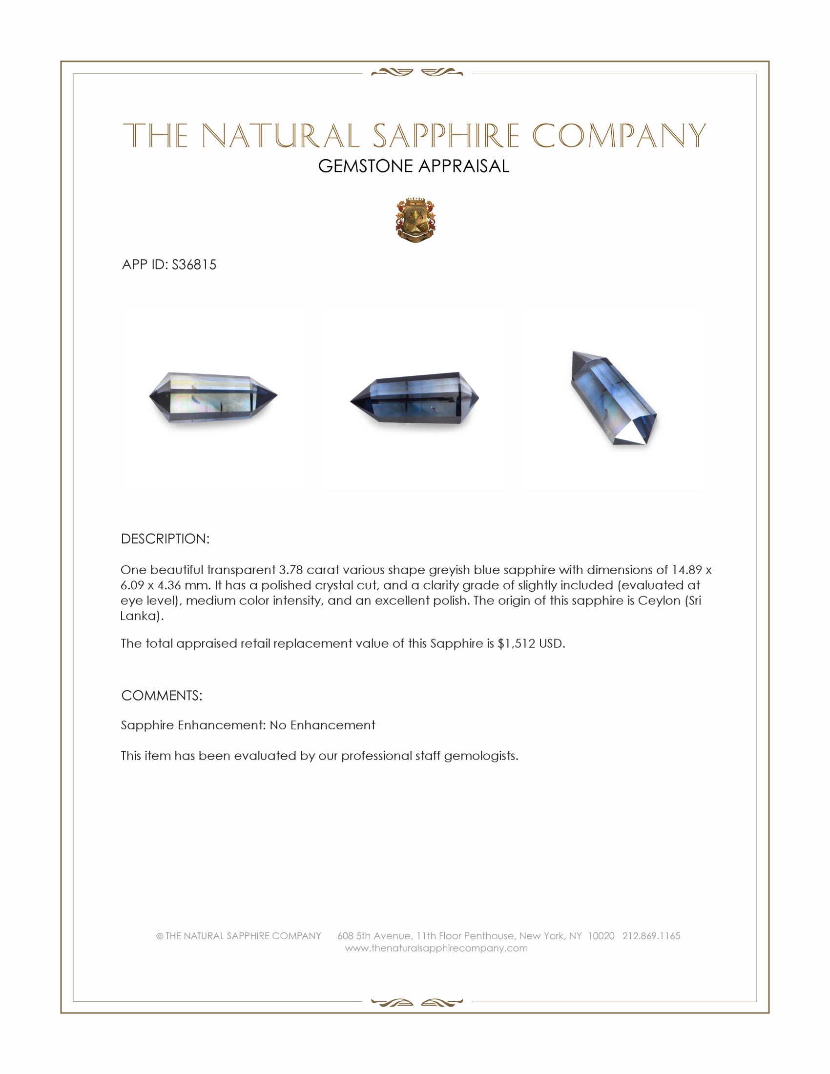 3.78 Ct. Greyish Blue Sapphire Crystal from Ceylon (Sri Lanka)