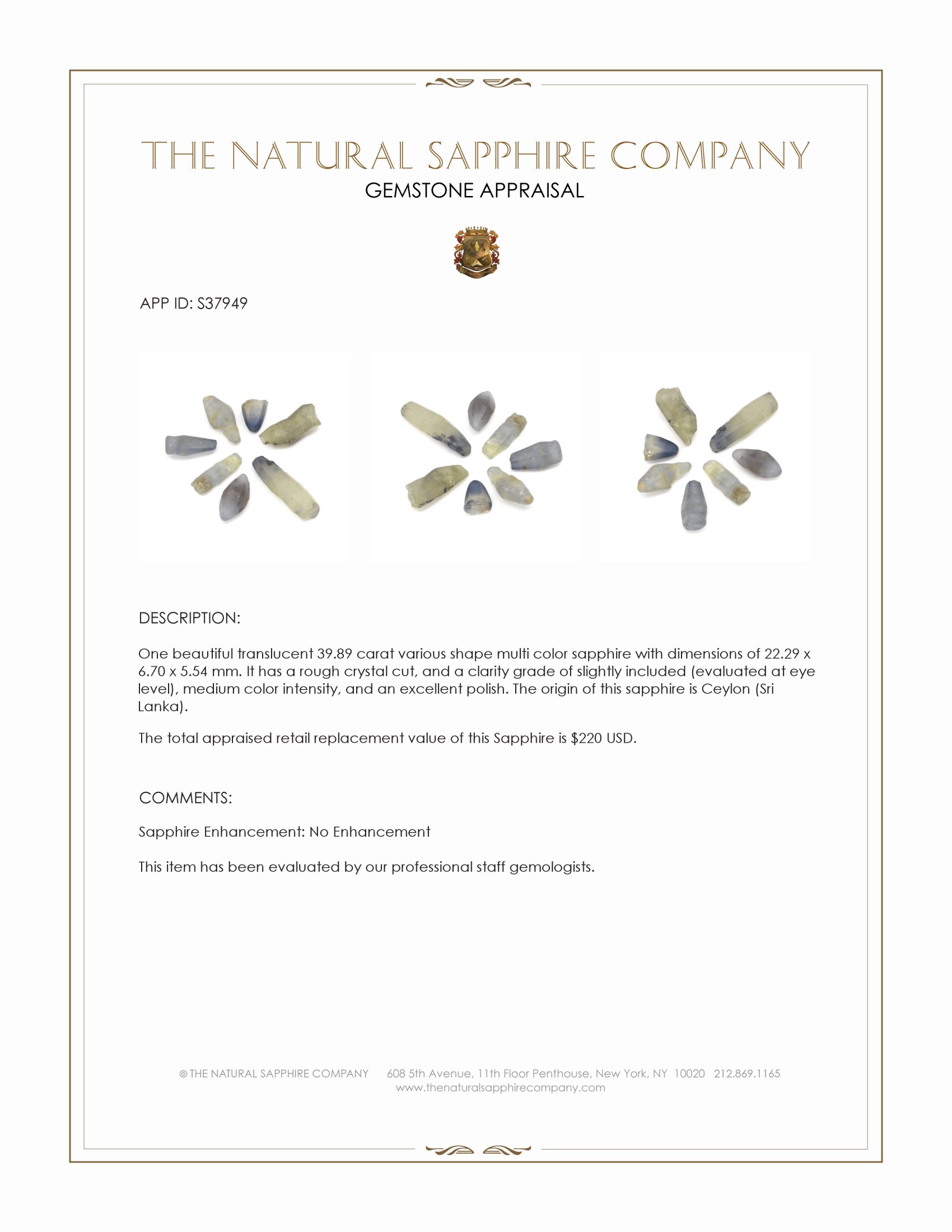 39.89 Ct. Multi Color Sapphire Crystal from Ceylon (Sri Lanka)